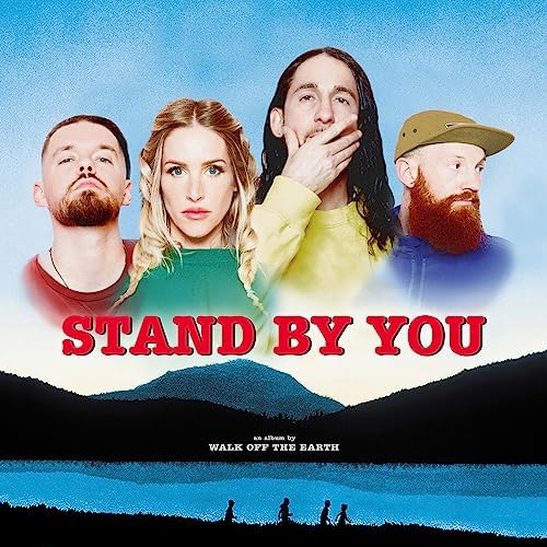 Walk Off The Earth Stand By You cover artwork