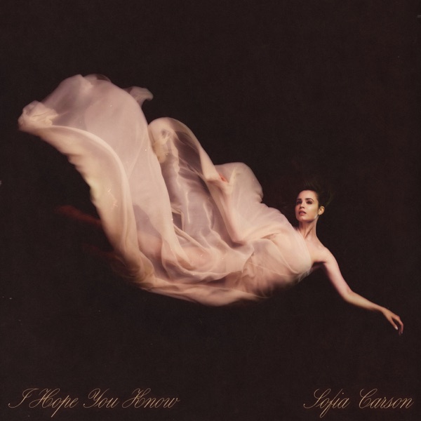 Sofia Carson — I Hope You Know cover artwork