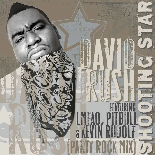 David Rush ft. featuring LMFAO, Pitbull, & Kevin Rudolf Shooting Star (Party Rock Mix) cover artwork