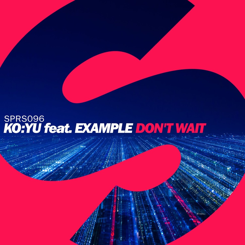 KO:YU ft. featuring Example Don&#039;t Wait cover artwork