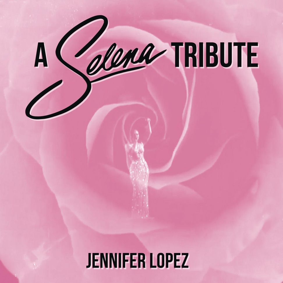 Jennifer Lopez — A Selena Tribute cover artwork