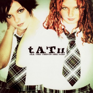 t.A.T.u. — All The Things She Said (Extension 119 Club Mix) cover artwork