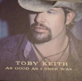 Toby Keith — As Good As I Once Was cover artwork