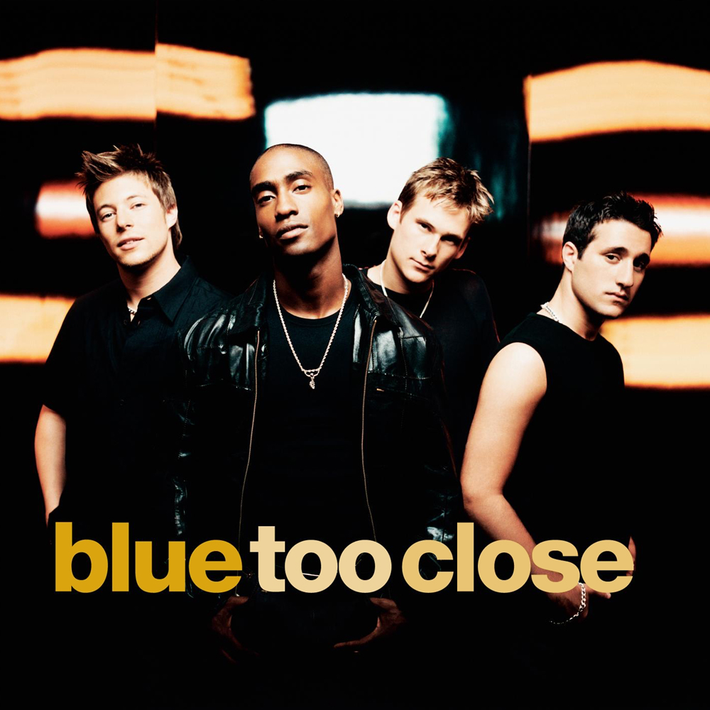 Blue — Too Close cover artwork