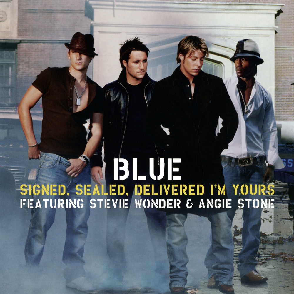 Blue featuring Stevie Wonder & Angie Stone — Signed, Sealed, Delivered, I&#039;m Yours cover artwork