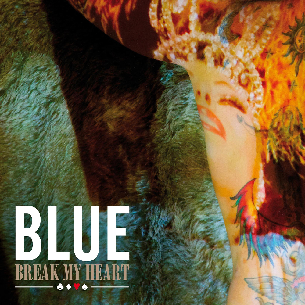 Blue Break My Heart cover artwork