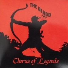 The Blood — The Chorus of Legends cover artwork
