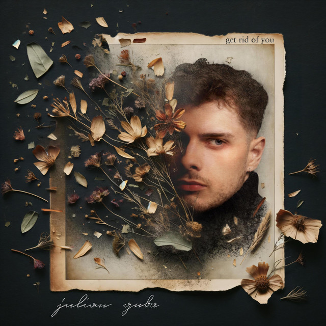 Julian Guba — Get Rid of You cover artwork