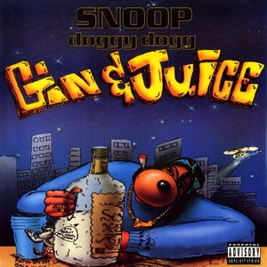 Snoop Dogg Gin and Juice cover artwork