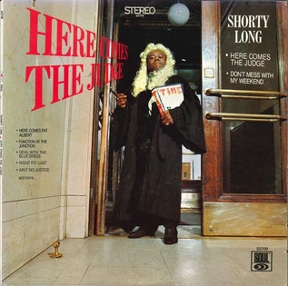 Shorty Long Here Comes the Judge cover artwork