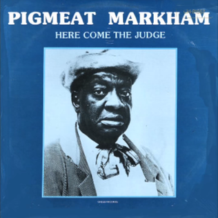 Pigmeat Markham — Here Comes the Judge cover artwork