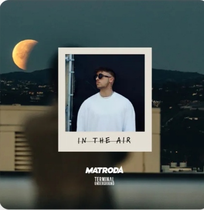 Matroda — In The Air cover artwork