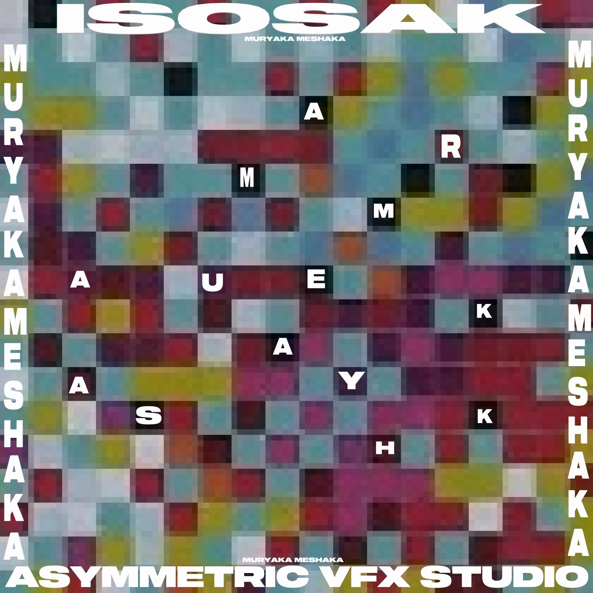 ISOSAK featuring Asymmetric VFX Studio — Muryaka Meshaka cover artwork