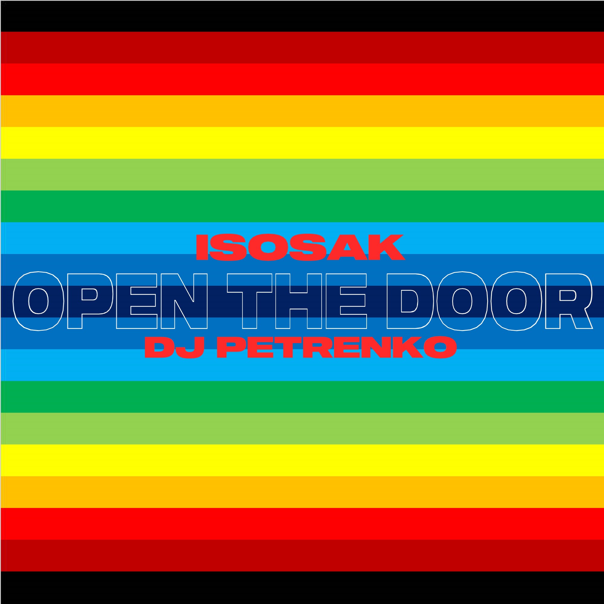 ISOSAK & DJ PETRENKO — Open The Door cover artwork