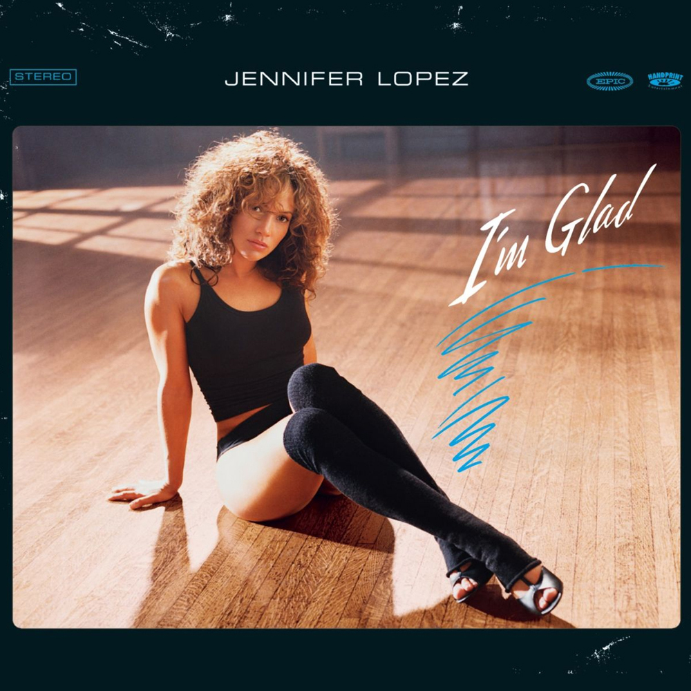 Jennifer Lopez — I&#039;m Glad cover artwork