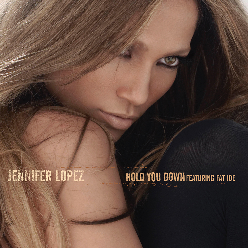Jennifer Lopez featuring Fat Joe — Hold You Down (Cory Rooney Spring Mix) cover artwork