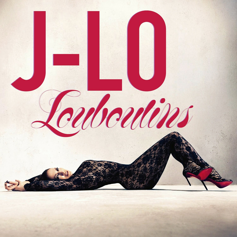 Jennifer Lopez — Louboutins cover artwork