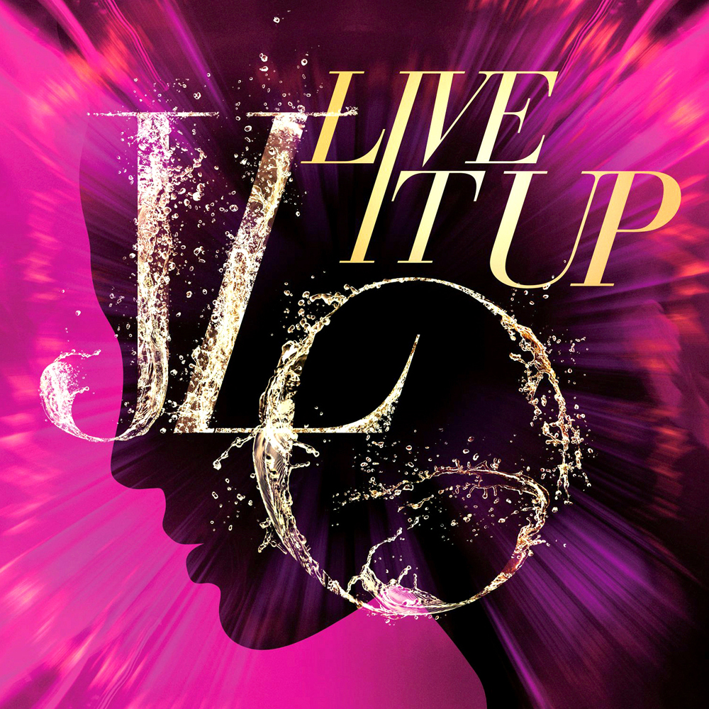 Jennifer Lopez — Live It Up cover artwork