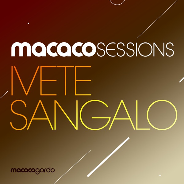Ivete Sangalo — Macaco Sessions cover artwork
