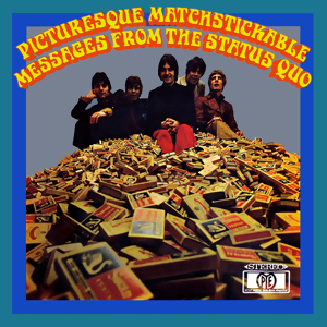 Status Quo Picturesque Matchstickable Messages from the Status Quo cover artwork