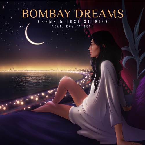 KSHMR & Lost Stories featuring Kavita Seth — Bombay Dreams cover artwork