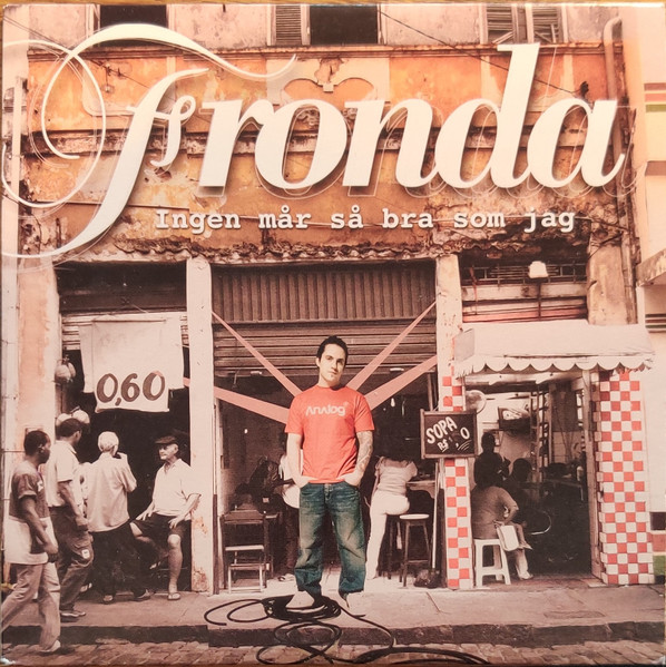 Fronda — Ingen mår så bra som jag cover artwork