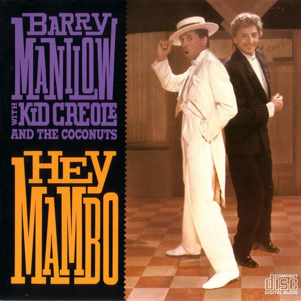 Barry Manilow & Kid Creole &amp; the Coconuts — Hey Mambo cover artwork