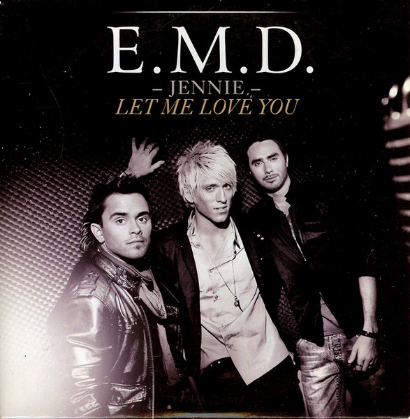 E.M.D. — Jennie Let Me Love You cover artwork