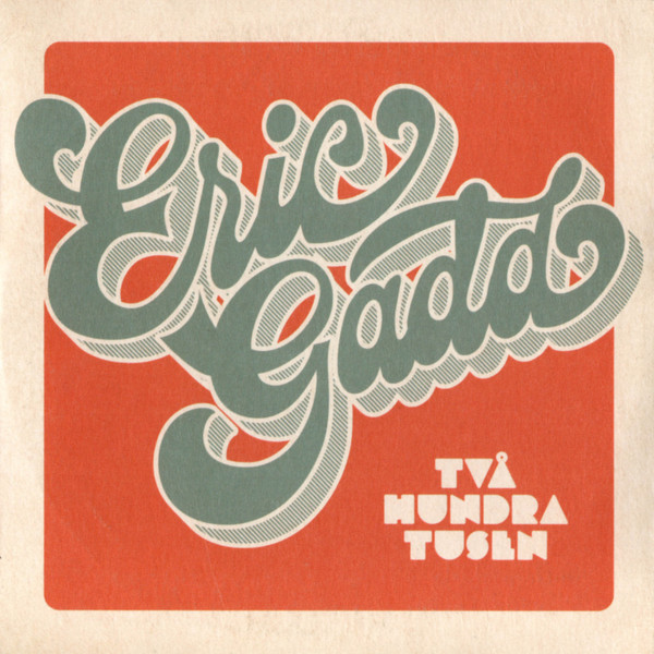 Eric Gadd — Tvåhundratusen cover artwork