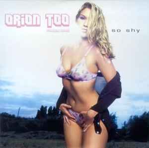 Orion Too featuring Caitlin — So Shy cover artwork