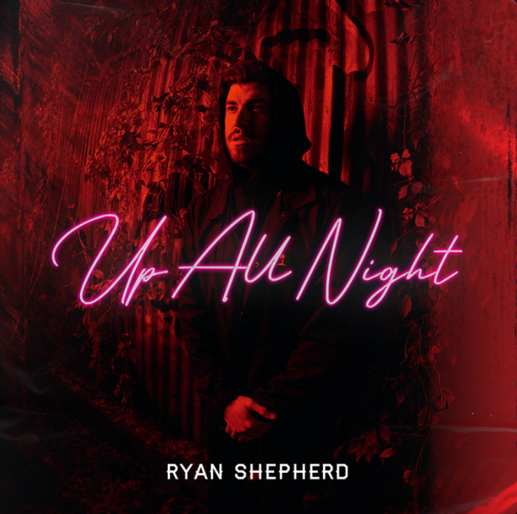 Ryan Shepherd Up All Night - EP cover artwork