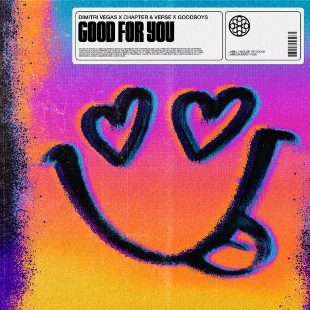 Dimitri Vegas, Chapter &amp; Verse, & Goodboys — Good For You cover artwork