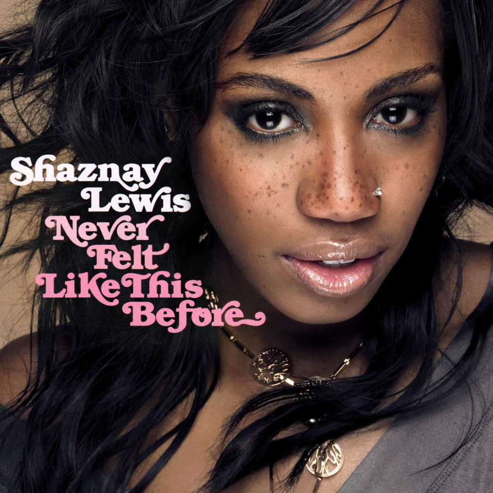 Shaznay Lewis — Never Felt Like This Before cover artwork