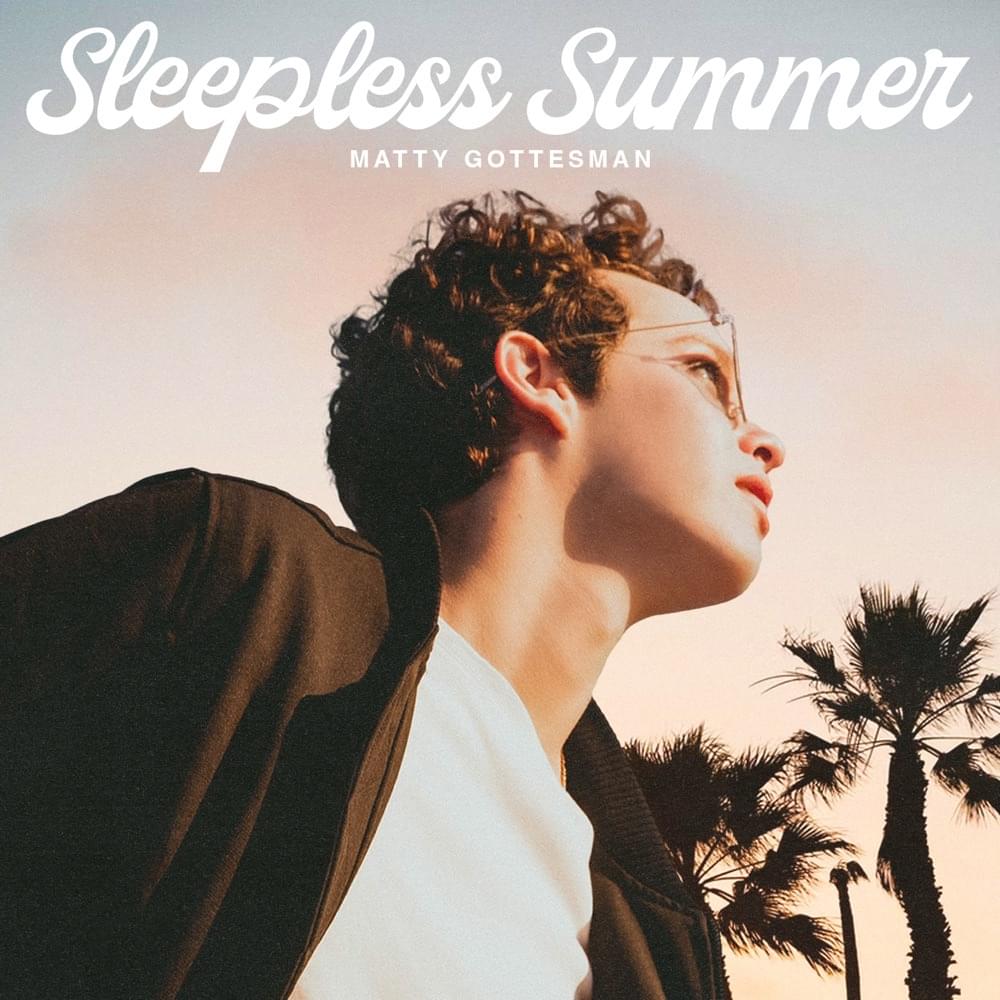 Matty Gottesman — Sleepless Summer cover artwork