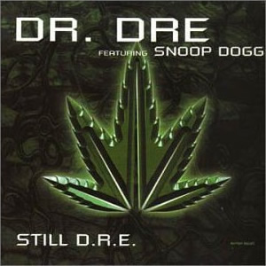 Dr. Dre ft. featuring Snoop Dogg Still D.R.E. cover artwork