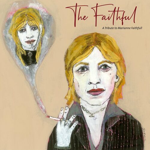 Various Artists The Faithful: A Tribute to Marianne Faithfull cover artwork