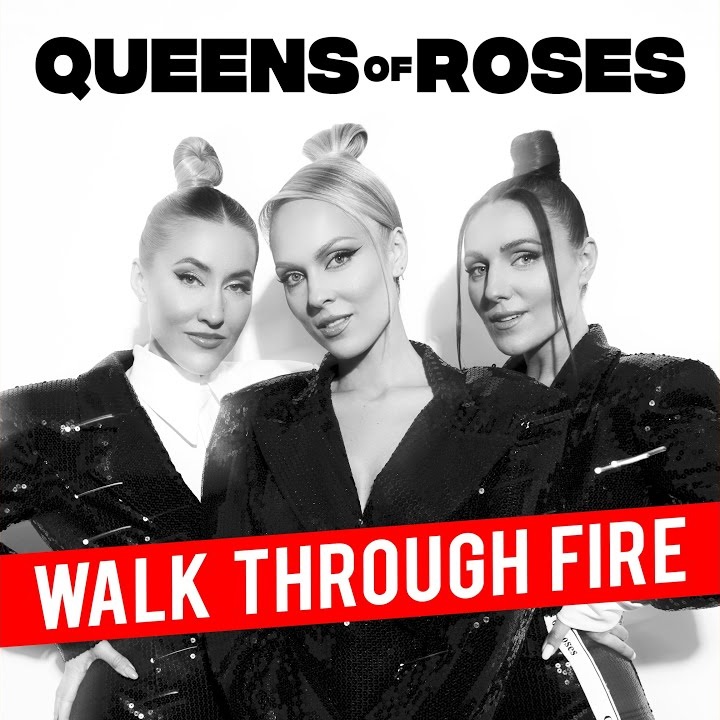 Queens of Roses — Walk Through Fire cover artwork