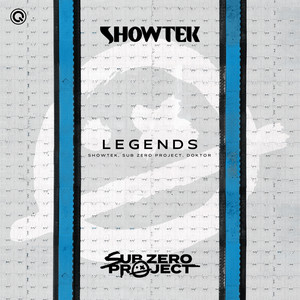 Showtek, Sub Zero Project, & Doktor — Legends cover artwork