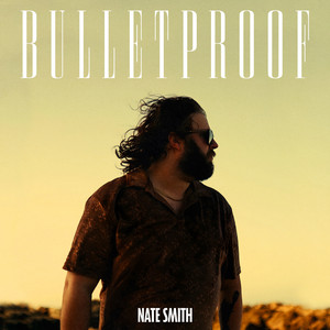 Nate Smith — Bulletproof cover artwork