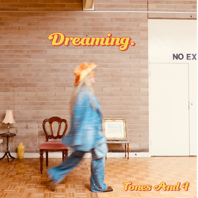 Tones and I — Dreaming cover artwork
