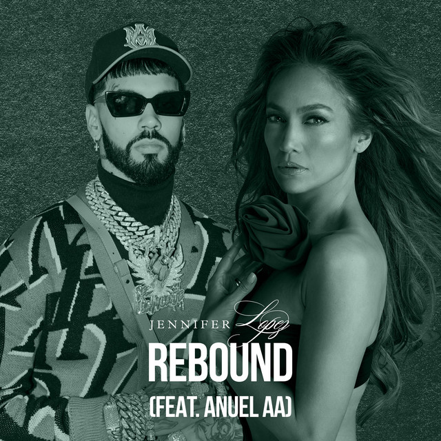 Jennifer Lopez ft. featuring Anuel AA Rebound cover artwork