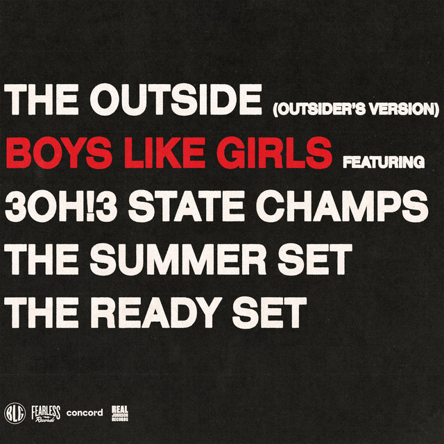 BOYS LIKE GIRLS featuring 3OH!3, State Champs, The Summer Set, & The Ready Set — THE OUTSIDE (OUTSIDERS VERSION) cover artwork