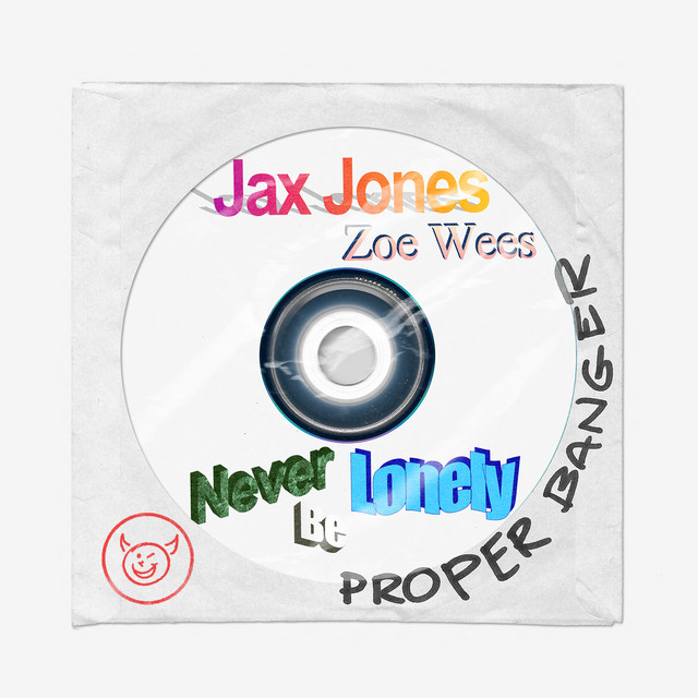 Jax Jones & Zoe Wees Never Be Lonely cover artwork