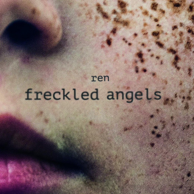 Ren Freckled Angels cover artwork