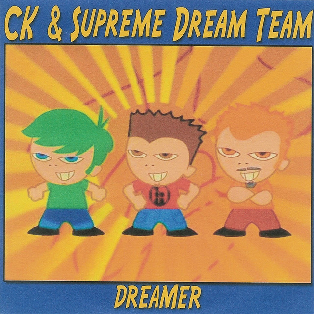 CK ft. featuring Supreme Dream Team Dreamer cover artwork