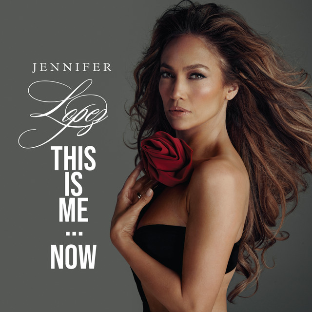 Jennifer Lopez This Is Me… Now cover artwork