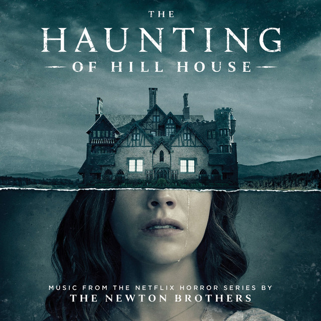 The Newton Brothers The Haunting of Hill House (Music from the Netflix Horror Series) cover artwork