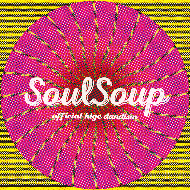 Official HIGE DANdism — SOULSOUP cover artwork