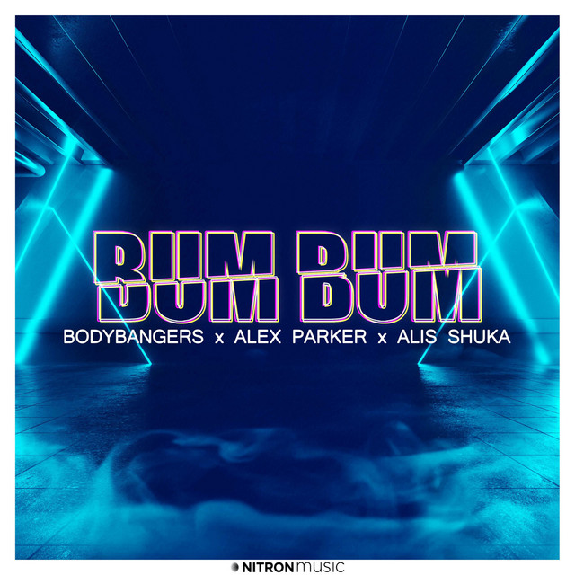 Alex Parker, Alis Shuka, & Bodybangers Bum Bum cover artwork