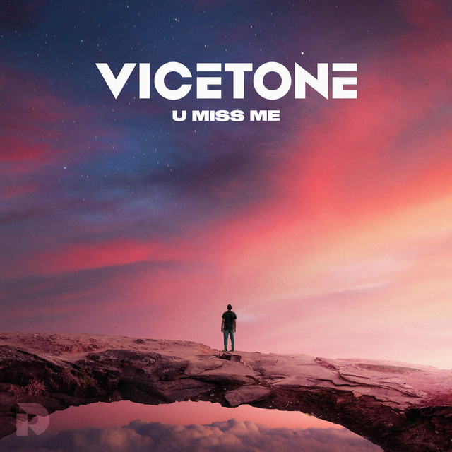 Vicetone — U Miss Me cover artwork